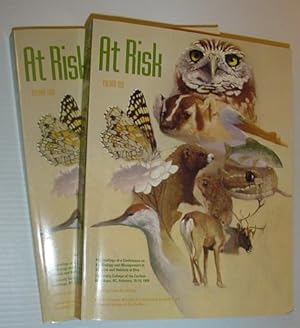 Seller image for At Risk : Proceedings of a Conference on the Biology and Management of Species and Habitats at Risk: February 15-19, 1999, University College of the Cariboo, Kamloops, British Columbia - Complete in Two Volumes for sale by RareNonFiction, IOBA