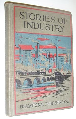 Stories of Industry - Volume II: The Modern Business World