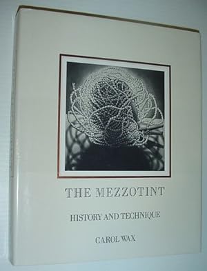 Bild des Verkufers fr The Mezzotint: History and Technique zum Verkauf von RareNonFiction, IOBA