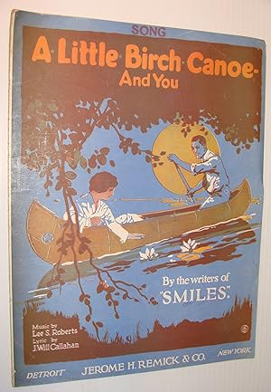 Bild des Verkufers fr A Little Birch Canoe and You - Sheet Music zum Verkauf von RareNonFiction, IOBA
