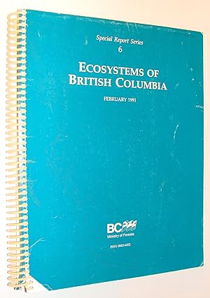 Bild des Verkufers fr Ecosystems of British Columbia: Special Report Series 6 zum Verkauf von RareNonFiction, IOBA