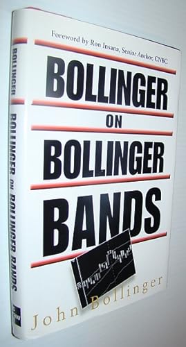 Bild des Verkufers fr Bollinger on Bollinger Bands zum Verkauf von RareNonFiction, IOBA