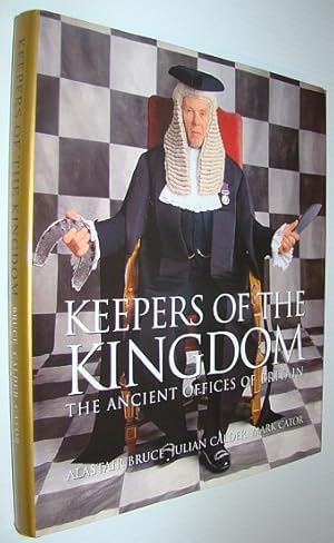 Bild des Verkufers fr Keepers of the Kingdom: The Ancient Offices of Britain zum Verkauf von RareNonFiction, IOBA