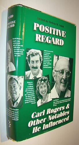 Seller image for Positive Regard: Carl Rogers and Other Notables He Influenced for sale by RareNonFiction, IOBA