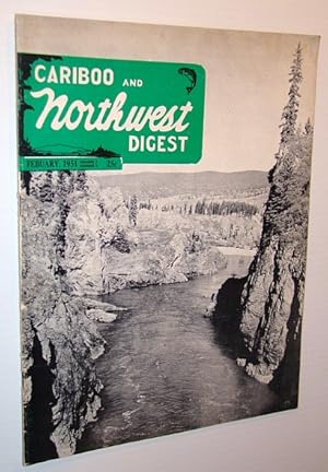 Bild des Verkufers fr Cariboo and Northwest Digest Magazine, February 1951: Stewart B.C. Feature Article zum Verkauf von RareNonFiction, IOBA