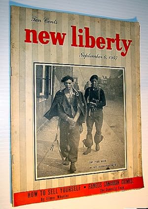 Seller image for New Liberty Magazine, September 6, 1947 - The Donnelly Feud / Elwood Hughes of the C.N.E. for sale by RareNonFiction, IOBA