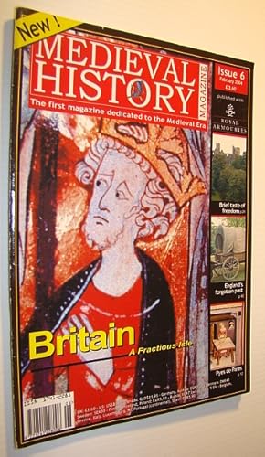 Bild des Verkufers fr Medieval History Magazine - The First Magazine Devoted to the Medieval Era: Issue 6 (Six), February 2004: Britain - A Fractuous Isle zum Verkauf von RareNonFiction, IOBA