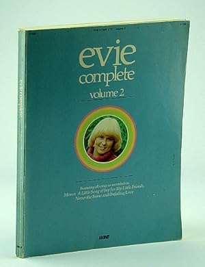 Evie Complete - Volume 2 (Two): Songbook (Song Book) With Sheet Music for Voice and Piano with Ch...