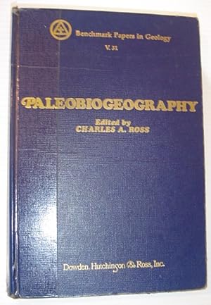 Seller image for Paleobiogeography - Benchmark Papers in Geology / 31 for sale by RareNonFiction, IOBA