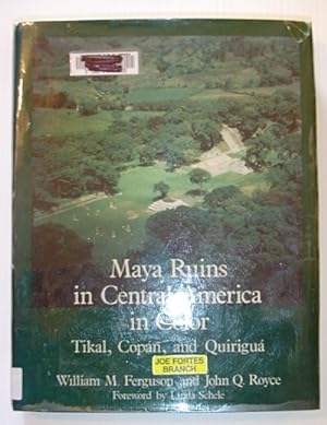 Seller image for Maya Ruins in Central America in Color: Tikal, Copan, and Quirigua for sale by RareNonFiction, IOBA