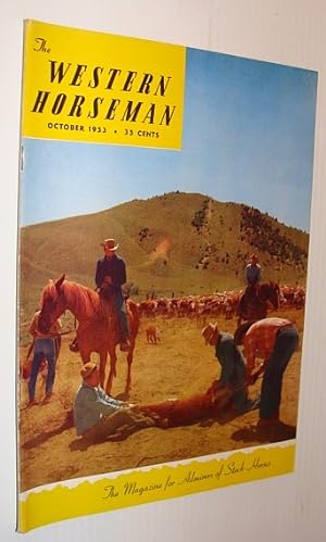 Immagine del venditore per The Western Horseman - The Magazine for Admirers of Stock Horses, October 1953 venduto da RareNonFiction, IOBA