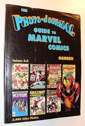 The Photo-Journal Guide to Marvel Comics, K-Z, Volume #4 (Four)