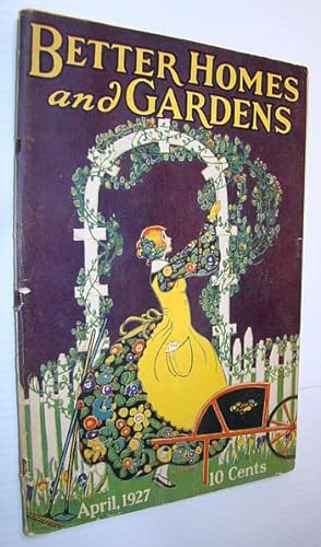 Better Homes and Gardens Magazine, April 1927 - Arbor Lodge, The Home of J. Sterling Morton, Foun...