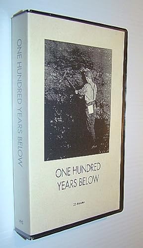 Seller image for One Hundred Years Below - Vancouver Island Coal Mining History: 23-Minute VHS Tape for sale by RareNonFiction, IOBA