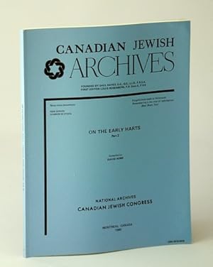 Bild des Verkufers fr Canadian Jewish Archives, New Series, Number Sixteen (16), On the Early Harts - Part 2 (Two) zum Verkauf von RareNonFiction, IOBA