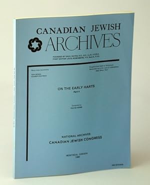 Bild des Verkufers fr Canadian Jewish Archives, New Series, Number Eighteen (18), On the Early Harts - Part 4 (Four) zum Verkauf von RareNonFiction, IOBA