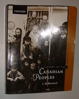 Bild des Verkufers fr A History of the Canadian Peoples - Second Edition zum Verkauf von RareNonFiction, IOBA