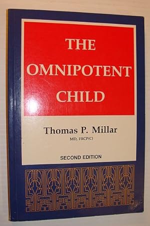 Bild des Verkufers fr The Omnipotent Child: How to Mold, Strengthen and Perfect the Developing Child zum Verkauf von RareNonFiction, IOBA