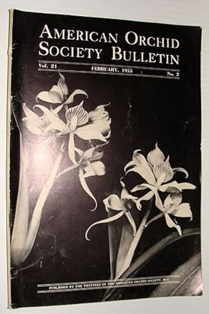 American Orchid Society Bulletin Vol. 24 February, 1955 No. 2