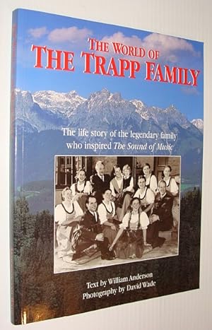 Seller image for The World of the Trapp Family *Signed By Members of the Current Trapp Singers* for sale by RareNonFiction, IOBA