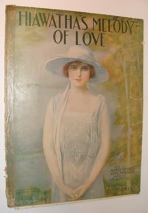 Seller image for Hiawatha's Meloday of Love - Sheet Music for sale by RareNonFiction, IOBA