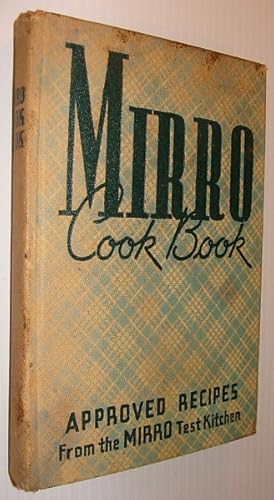 Seller image for Mirro Cook Book (Cookbook): Approved Recipes from Mirro Test Kitchen for sale by RareNonFiction, IOBA