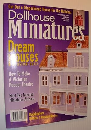 Dollhouse Miniatures Magazine, December 1998 *Custom-Built Dream Houses*