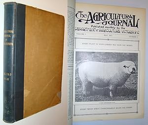 The Agricultural Journal (of British Columbia) - Volumes 2 and 3 Bound in One Book