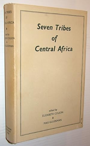 Seller image for Seven Tribes of Central Africa for sale by RareNonFiction, IOBA