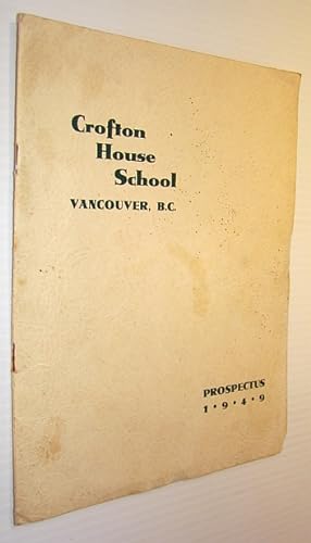 Seller image for Crofton House School, Vancouver, B.C. - Prospectus 1949 for sale by RareNonFiction, IOBA