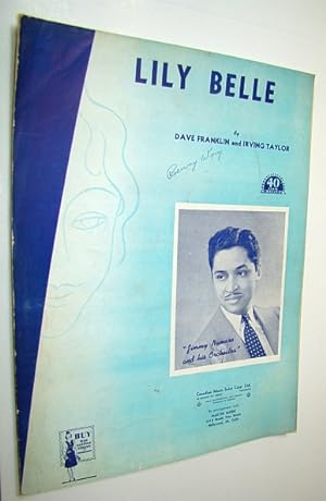 Bild des Verkufers fr Lily Belle - Sheet Music for Voice and Piano - Cover Photo of Jimmy Namaro zum Verkauf von RareNonFiction, IOBA