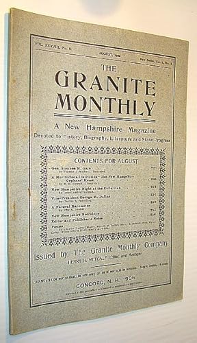 Bild des Verkufers fr The Granite Monthly - A New Hampshire Magazine Devoted to History, Biography, Literature and State Progress, August, 1906, Vol XXXVIII, No. 8, New Series, Vol. I, No. 8 - Gen. Stephen H. Gale zum Verkauf von RareNonFiction, IOBA