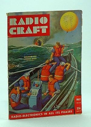 Immagine del venditore per Radio Craft, and Popular Electronics, Incorporating Short Wave Craft, Television News, Radio and Television, July 1945, Volume XVI, No. 10 - Alex Schomburg Cover Art venduto da RareNonFiction, IOBA