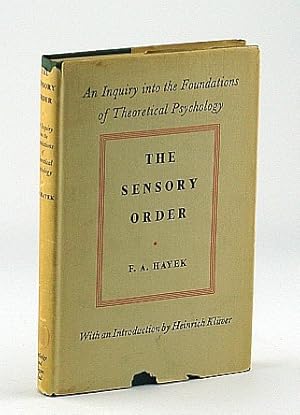 Image du vendeur pour The Sensory Order: An Inquiry Into the Foundations of Theoretical Psychology mis en vente par RareNonFiction, IOBA