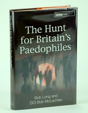 Seller image for The Hunt for Britain's Paedophiles for sale by RareNonFiction, IOBA