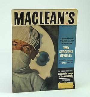 Seller image for Maclean's - Canada's National Magazine, September (Sept.) 23, 1961 - Tom Dooley's Left-Hand Man, Dr. Ronald Wintrob / Conscription / Curbing Sex Crimes Before They Happen for sale by RareNonFiction, IOBA