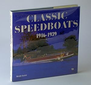 Seller image for Classic Speedboats, 1916-1939 for sale by RareNonFiction, IOBA
