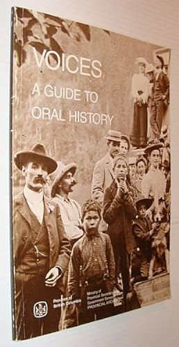 Seller image for Voices - A Guide to Oral History for sale by RareNonFiction, IOBA