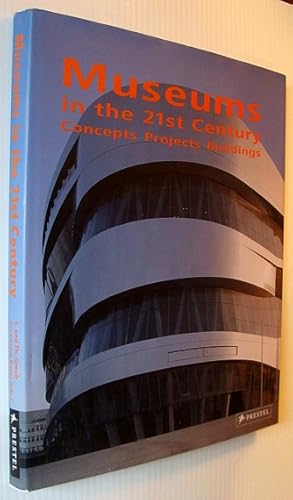 Seller image for Museums in the 21st Century: Concepts, Projects, Buildings for sale by RareNonFiction, IOBA