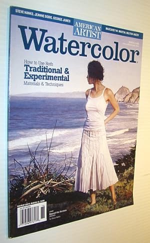 Seller image for American Artist Magazine - Watercolor, Winter 2008 - How to Use Both Traditional and Experimental Materials & Techniques for sale by RareNonFiction, IOBA