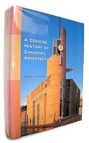 Bild des Verkufers fr A Concise History of Canadian Architecture zum Verkauf von RareNonFiction, IOBA