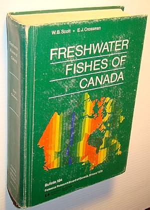 Freshwater Fishes of Canada: Bulletin 184