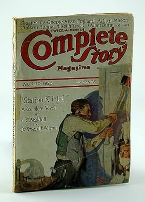 Imagen del vendedor de Complete Story Magazine (combined with People's Magazine, August 10, 1925, Vol. IV, No. 6 - Station K-I-L-L a la venta por RareNonFiction, IOBA