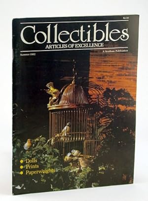 Bild des Verkufers fr Collectibles (Magazine) - Articles of Excellence, Summer 1982, Vol 1, No. 3 - Gregory Perillo / James Lorimer Keirstead zum Verkauf von RareNonFiction, IOBA