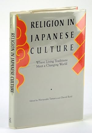 Religion in Japanese Culture: Where Living Traditions Meet a Changing World