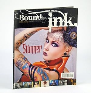 Seller image for Bound By Ink Magazine - Various Lifestyles & Cultures, Volume 1 (One), Issue 3 (Three), 2010 - Cover Photo of Stunner / Kristen Leanne for sale by RareNonFiction, IOBA