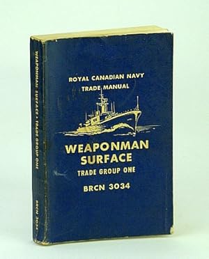 Weaponman Surface - Trade Group One (1) - BRCN 3034 - Royal Canadian Navy (RCN / R.C.N.) Trade Ma...
