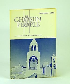 Seller image for The Chosen People [Magazine], December (Dec.), 1970 - Los Angeles Missionary Team Reports for sale by RareNonFiction, IOBA