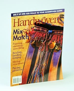 Image du vendeur pour Handwoven (Hand Woven) Magazine, November (Nov.) / December (Dec.) 2000 - Mix & Match mis en vente par RareNonFiction, IOBA