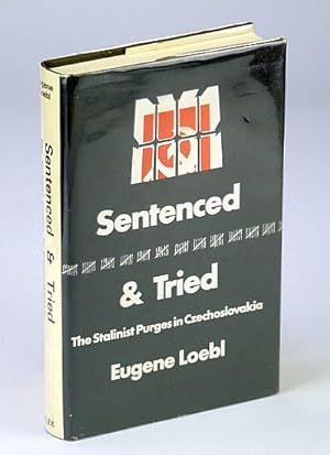 Seller image for Sentenced & Tried: The Stalinist Purges in Czechoslovakia for sale by RareNonFiction, IOBA